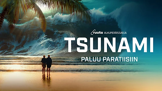 Tsunami - Paluu paratiisiin