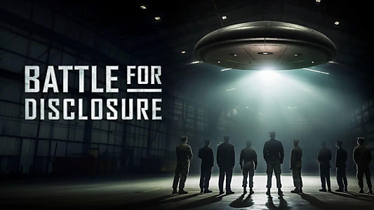 Watch Battle for Disclosure Trailer