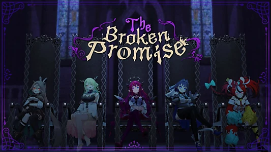 Watch The Broken Promise Hololive English -Promise- 1st Anniversary Musical Trailer