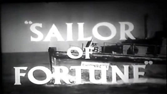 Watch Sailor of Fortune Trailer