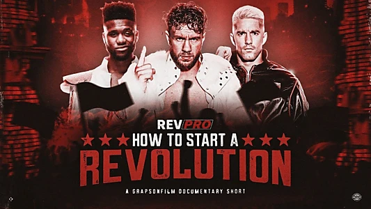 Watch RevPro: How To Start A Revolution Trailer