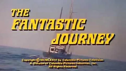 Watch The Fantastic Journey Trailer