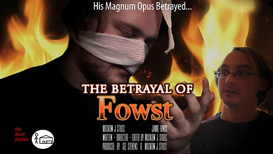 Watch The Betrayal of Fowst Trailer