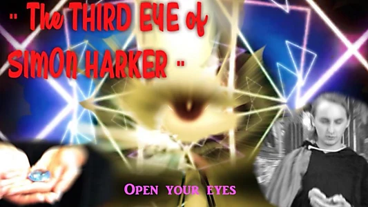 Watch The Third Eye of Simon Harker Trailer