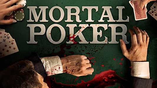 Watch Mortal Poker Trailer