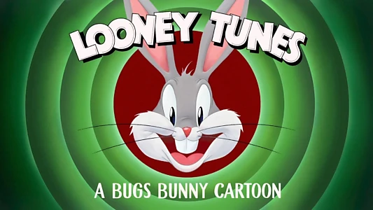 Watch The Essential Bugs Bunny Trailer