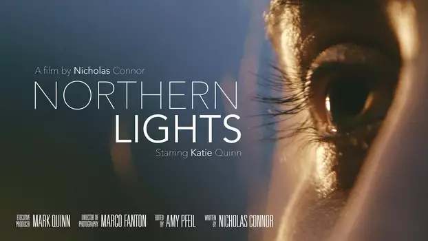 Watch Northern Lights Trailer