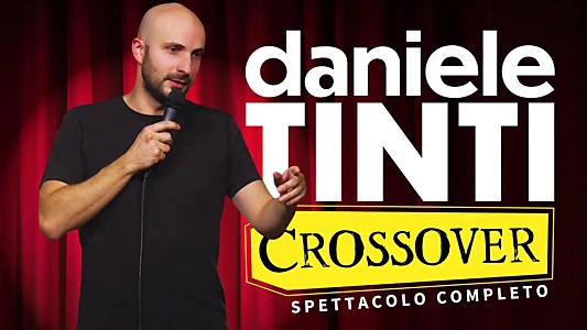 Daniele Tinti: CROSSOVER