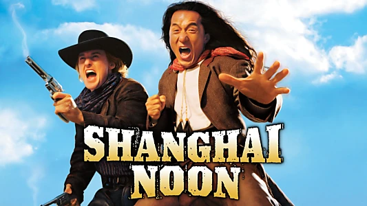 Watch Shanghai Noon Trailer