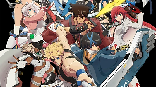 Watch GUILTY GEAR STRIVE: DUAL RULERS Trailer