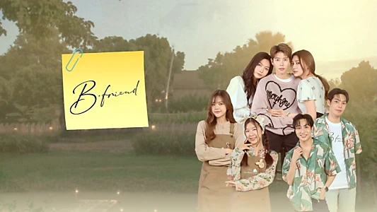Watch B•Friend Trailer