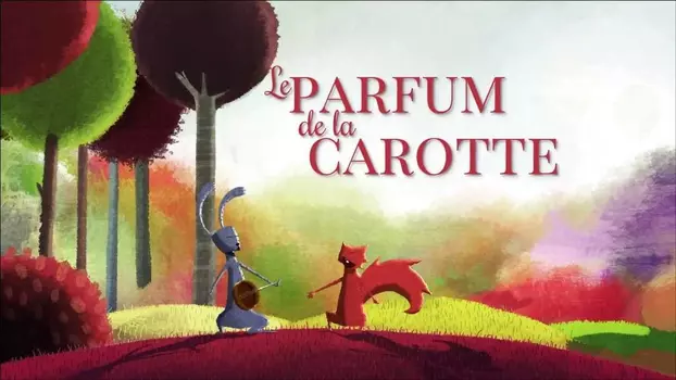 Watch The Scent of Carrots Trailer