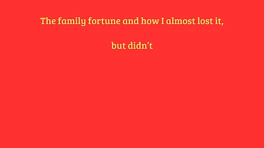 Watch Dodecahedron of Luck: The family fortune and how I almost lost it, but didn't Trailer