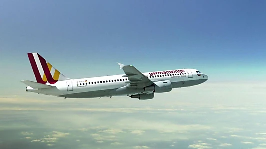 Germanwings – Was geschah an Bord von Flug 9525?