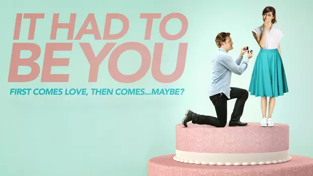 Watch It Had to Be You Trailer
