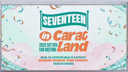 Watch SEVENTEEN in CARAT LAND Trailer