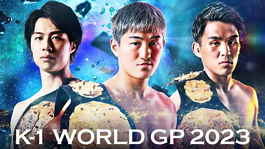 Watch K-1 WORLD GP 2023: Middleweight Championship Tournament Trailer