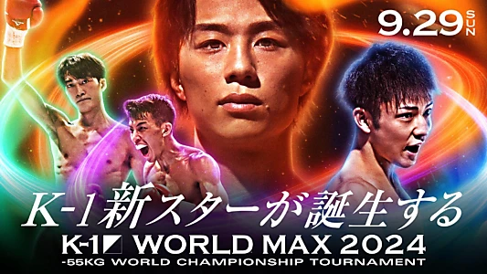 Watch K-1 WORLD MAX 2024: 55kg Championship Tournament Finals Trailer