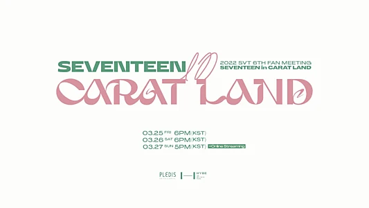 Watch SEVENTEEN in CARAT LAND Trailer