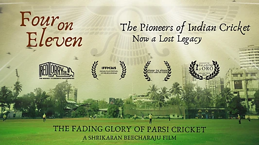 Watch Four on Eleven : The Fading Glory Of Parsi Cricket Trailer