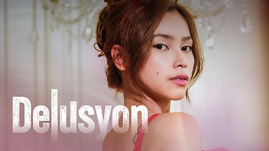 Watch Delusyon Trailer