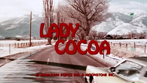 Watch Lady Cocoa Trailer