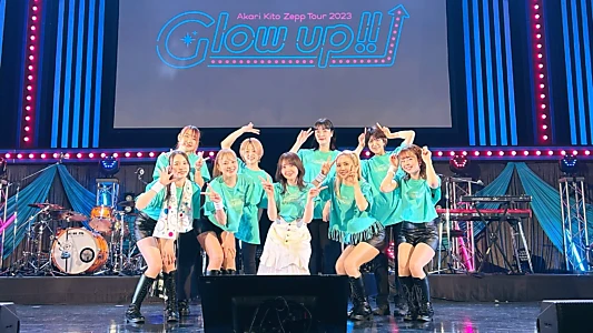 Akari Kito Zepp TOUR 2023「Glow up!!」