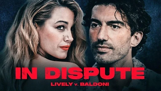 Watch In Dispute: Lively v. Baldoni Trailer