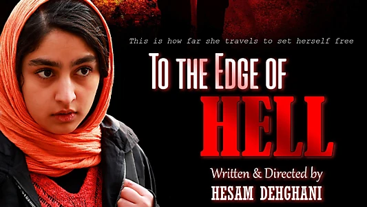 Watch To the Edge of Hell Trailer