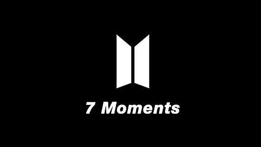 Watch BTS 7 Moments Trailer