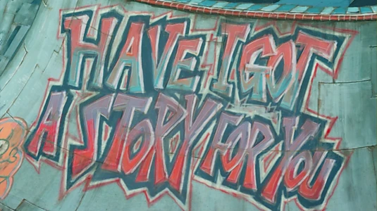 Have i got a story for you