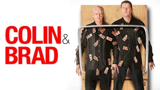 Watch Colin & Brad: Two Man Group Trailer