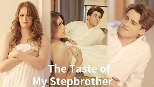 The Taste of My Step Brother