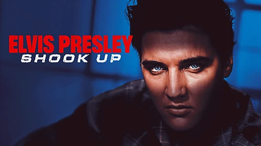 Watch Elvis Presley: Shook Up Trailer