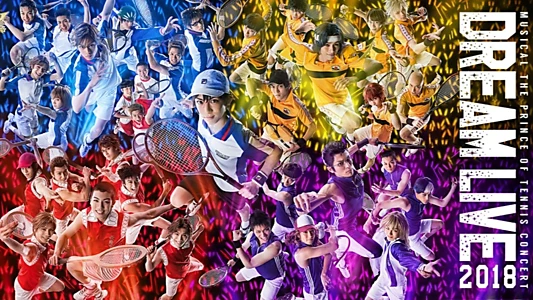 Watch Musical The Prince Of Tennis Concert: Dream Live 2018 Trailer