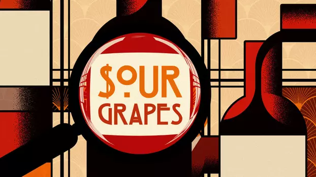 Watch Sour Grapes Trailer