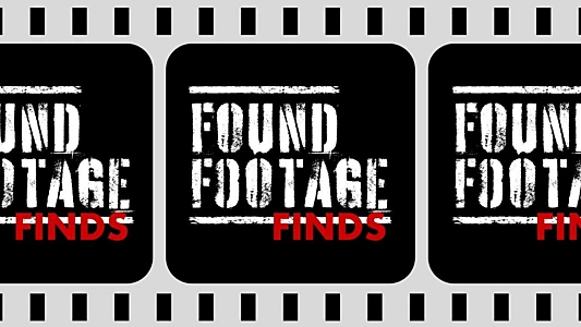 Watch Found Footage Finds Trailer