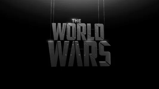 Watch The World Wars Trailer