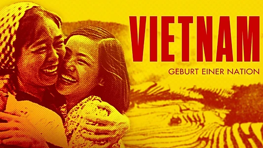 Vietnam. Geburt einer Nation
