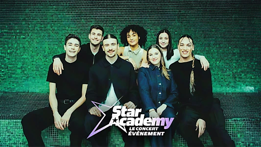 Star Academy - Le concert évènement