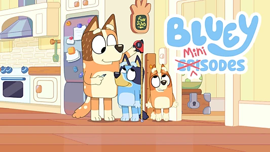 Bluey Minisodes