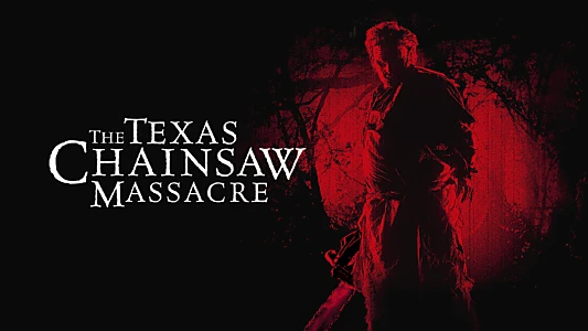 The Texas Chainsaw Massacre