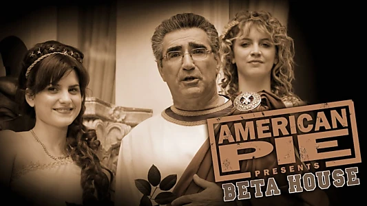 American Pie Presents: Beta House