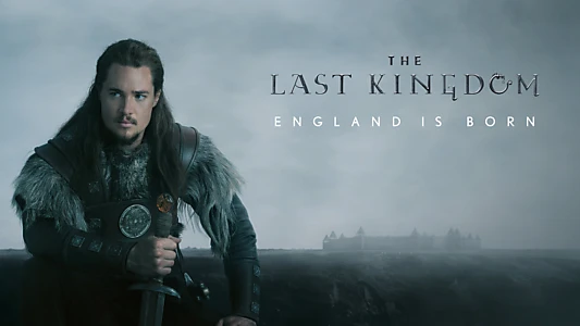 The Last Kingdom