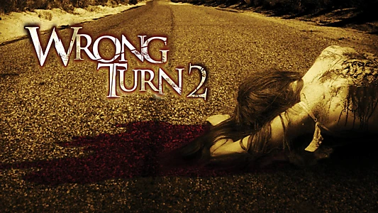 Wrong Turn 2: Dead End