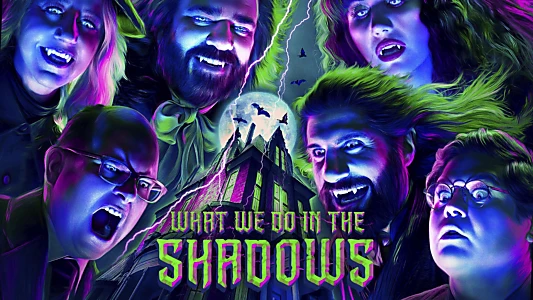 What We Do in the Shadows