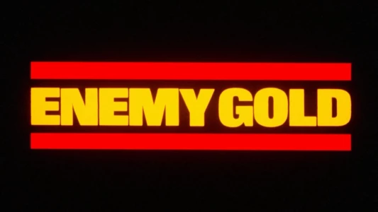 Enemy Gold