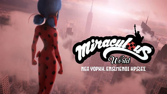 Miraculous World: New York, United HeroeZ