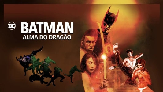 Batman: Soul of the Dragon