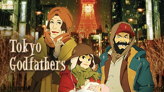 Tokyo Godfathers